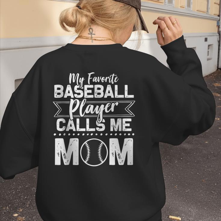 Cute My Favorite Baseball Player Calls Me Mom Baseball Moms Women's Sweatshirt Back Print Cute My Favorite Baseball Player Calls Me Mom Baseball Moms Women's Sweatshirt Back Print