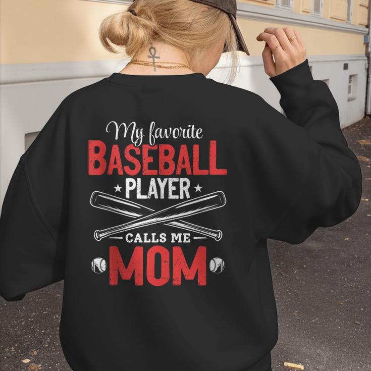My Favorite Baseball Player Calls Me Mom Baseball Moms Women's Sweatshirt Back Print My Favorite Baseball Player Calls Me Mom Baseball Moms Women's Sweatshirt Back Print