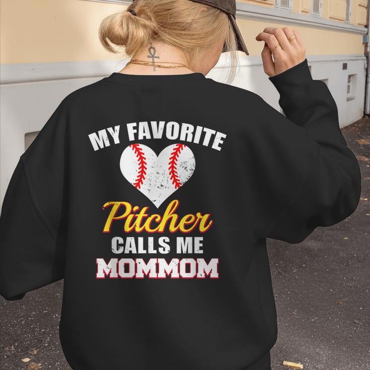 My Favorite Pitcher Calls Me MomMom Pitcher Baseball Mom Mom Women's Sweatshirt Back Print My Favorite Pitcher Calls Me MomMom Pitcher Baseball Mom Mom Women's Sweatshirt Back Print