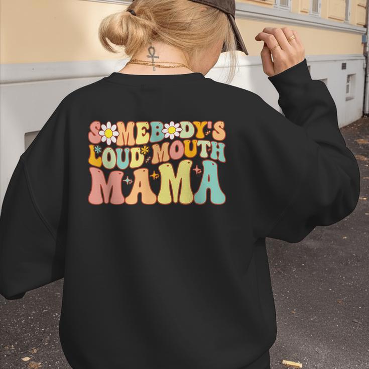 Groovy Somebody's Loud Mouth Mama Baseball Mom Mother's Day Women's Sweatshirt Back Print Groovy Somebody's Loud Mouth Mama Baseball Mom Mother's Day Women's Sweatshirt Back Print