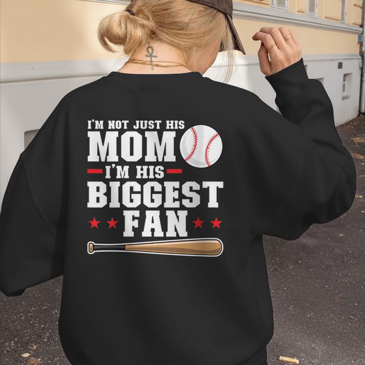 I'm Not Just His Mom I'm His Biggest Fan Baseball Mom Women's Sweatshirt Back Print I'm Not Just His Mom I'm His Biggest Fan Baseball Mom Women's Sweatshirt Back Print