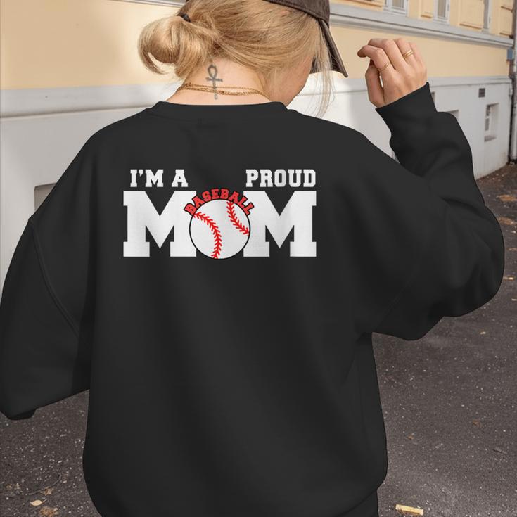 I'm A Proud Mom Baseball Mom Women's Sweatshirt Back Print I'm A Proud Mom Baseball Mom Women's Sweatshirt Back Print