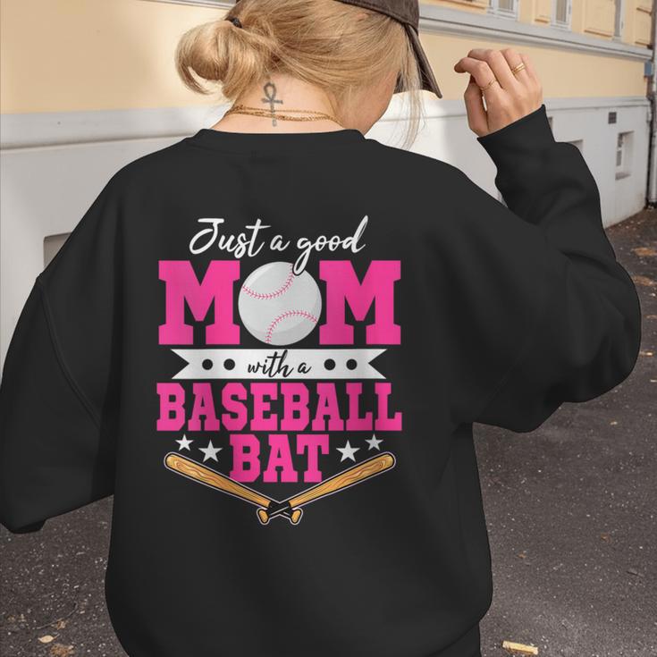 Just A Good Mom With A Baseball Bat Baseball Mom Women's Sweatshirt Back Print