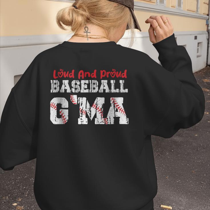 Loud And Proud Baseball G'Ma Baseball Mom Women's Sweatshirt Back Print Loud And Proud Baseball G'Ma Baseball Mom Women's Sweatshirt Back Print