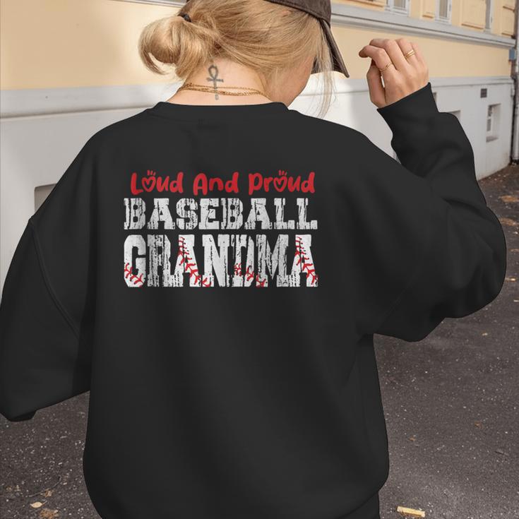 Loud And Proud Baseball Grandma Baseball Mom Heart Women's Sweatshirt Back Print Loud And Proud Baseball Grandma Baseball Mom Heart Women's Sweatshirt Back Print