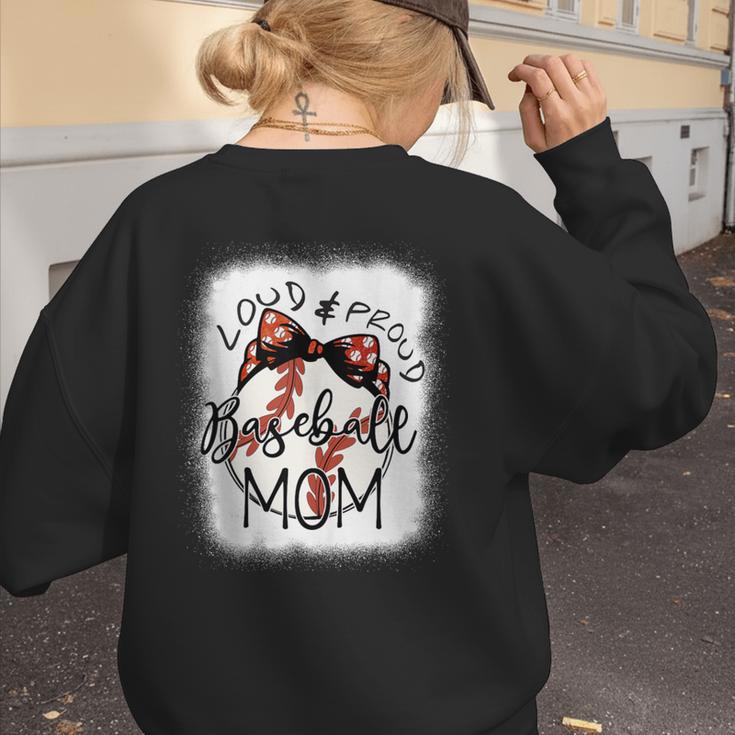 Loud Proud Baseball Mom Mommy Women's Sweatshirt Back Print Loud Proud Baseball Mom Mommy Women's Sweatshirt Back Print
