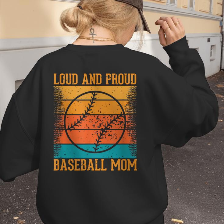 Loud And Proud Baseball Mom Vibrant Colorful Stripe Women's Sweatshirt Back Print