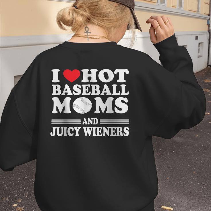 I Love Hot Baseball Mom Wieners Women's Sweatshirt Back Print