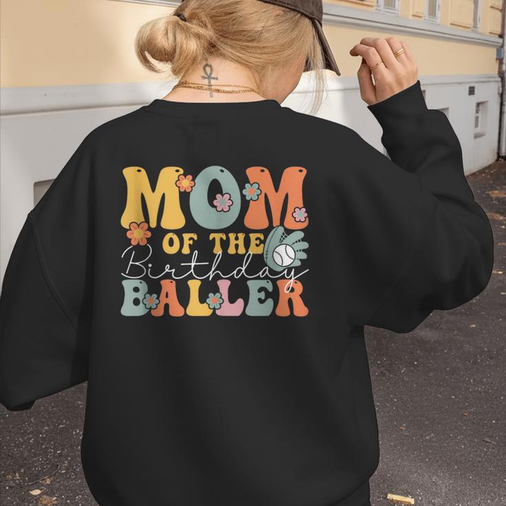 Mom Of The Birthday Baller Groovy Baseball Mom Women's Sweatshirt Back Print