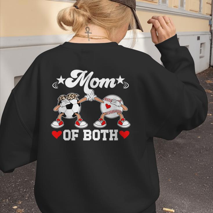 Mom Of Both Soccer Baseball Mom Of A Baseball Soccer Player Women's Sweatshirt Back Print Mom Of Both Soccer Baseball Mom Of A Baseball Soccer Player Women's Sweatshirt Back Print