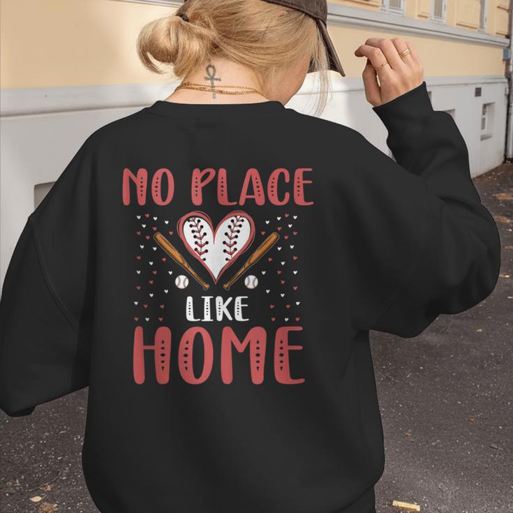 No Place Like Home Baseball Mom Kids Family Fun Women's Sweatshirt Back Print