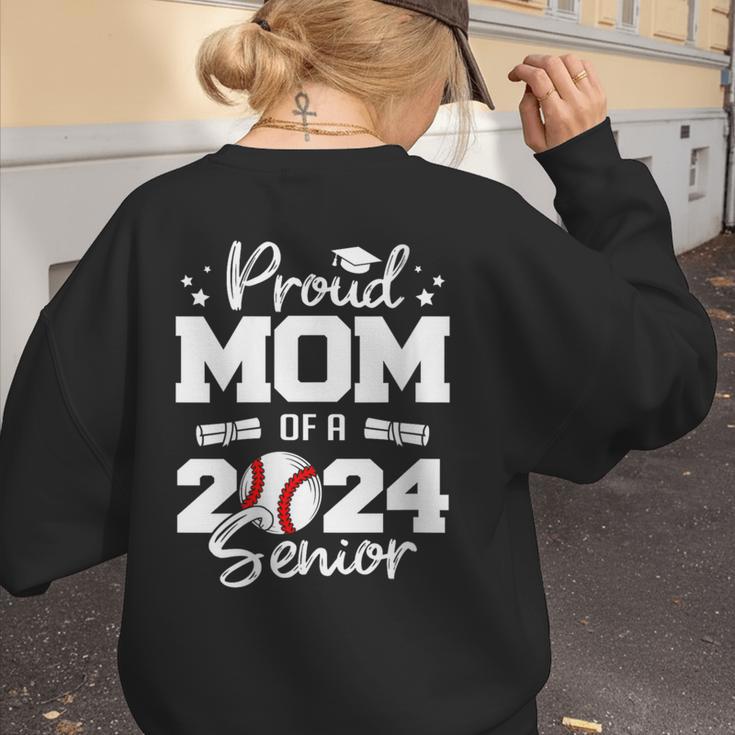 Proud Mom Of a 2024 Senior Baseball Mom 2024 Graduate Women's Sweatshirt Back Print