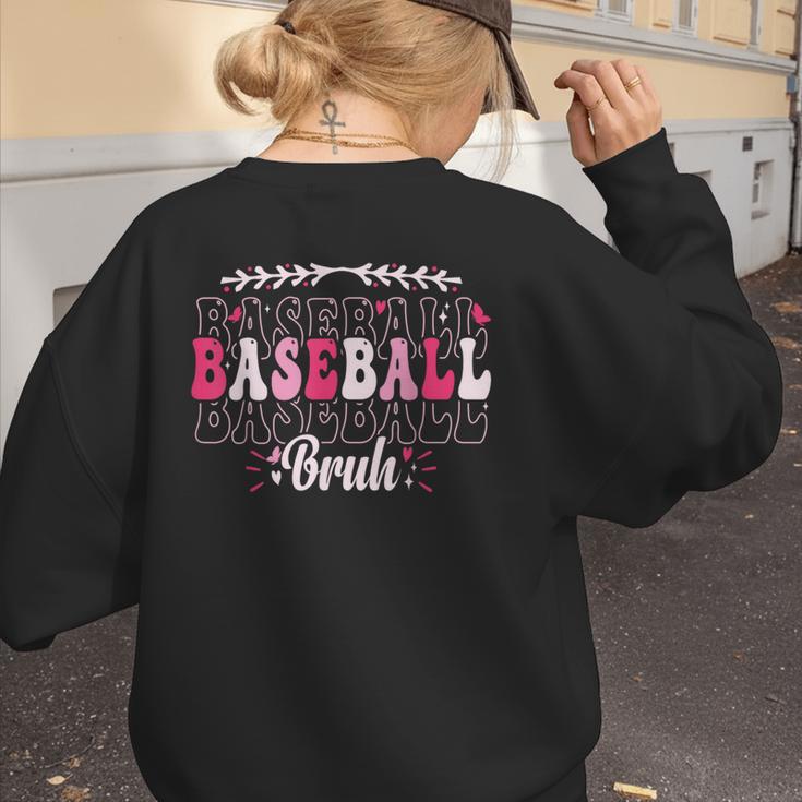 Retro Groovy Baseball Bruh Proud Baseball Mom Women's Sweatshirt Back Print