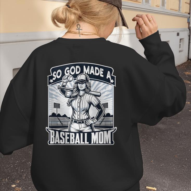 So God Made A Baseball Mom Baseball Player Women's Sweatshirt Back Print So God Made A Baseball Mom Baseball Player Women's Sweatshirt Back Print