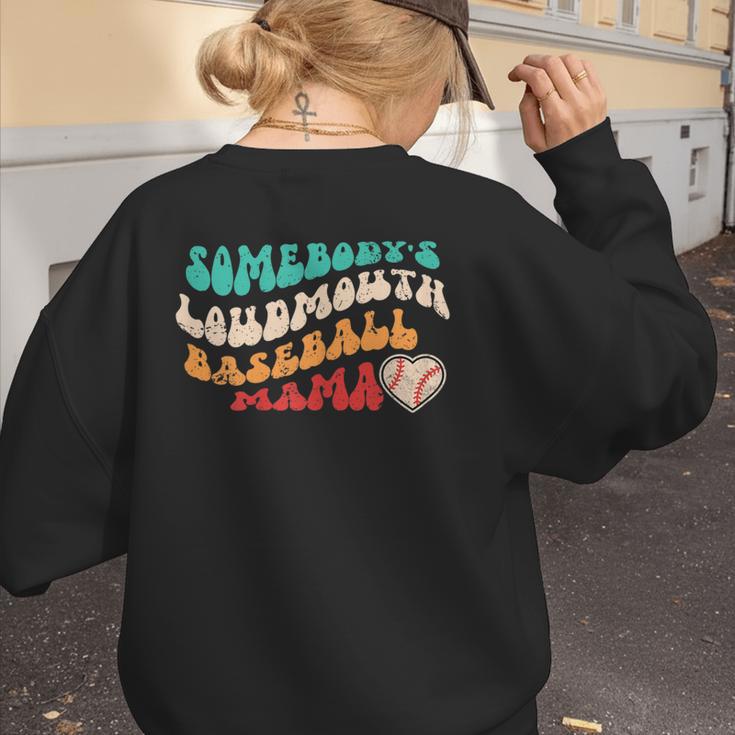 Somebody's Loudmouth Baseball Mama Baseball Mom Fan Women's Sweatshirt Back Print Somebody's Loudmouth Baseball Mama Baseball Mom Fan Women's Sweatshirt Back Print