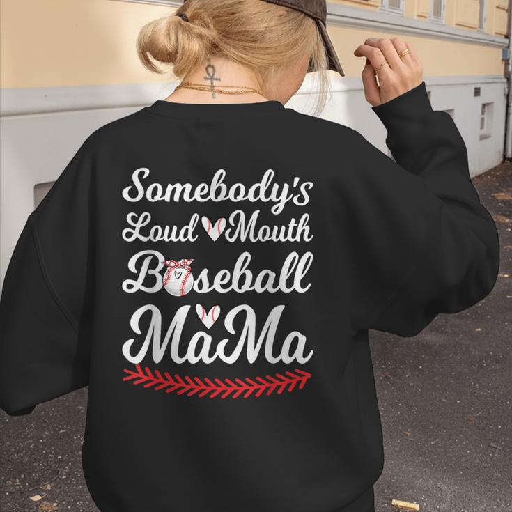 Somebody's Loudmouth Baseball Mom Mothers Day Baseball Women's Sweatshirt Back Print Somebody's Loudmouth Baseball Mom Mothers Day Baseball Women's Sweatshirt Back Print