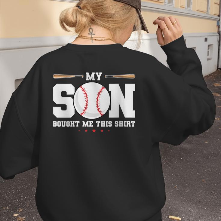 My Son Bought Me This Baseball Mom Women's Sweatshirt Back Print My Son Bought Me This Baseball Mom Women's Sweatshirt Back Print