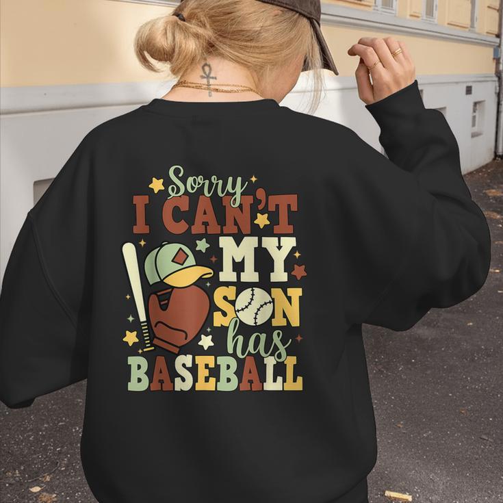 Sorry I Can't My Son Has Baseball Mother’s Day Baseball Mom Women's Sweatshirt Back Print Sorry I Can't My Son Has Baseball Mother’s Day Baseball Mom Women's Sweatshirt Back Print