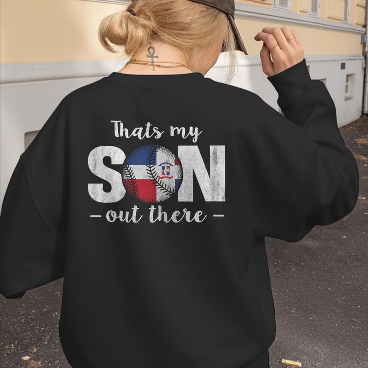 Thats My Son Out There For a Dominican Baseball Mom Women's Sweatshirt Back Print