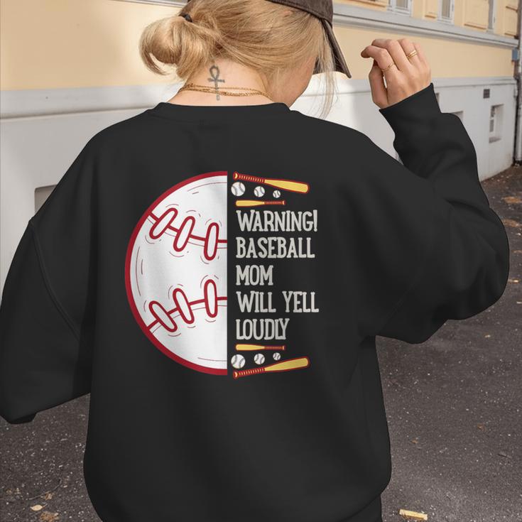 Warning Baseball Mom Will Yell Loudly Women's Sweatshirt Back Print