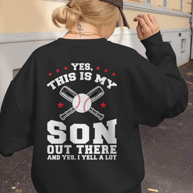 Yes This Is My Son Out Baseball Mom Women's Sweatshirt Back Print Yes This Is My Son Out Baseball Mom Women's Sweatshirt Back Print