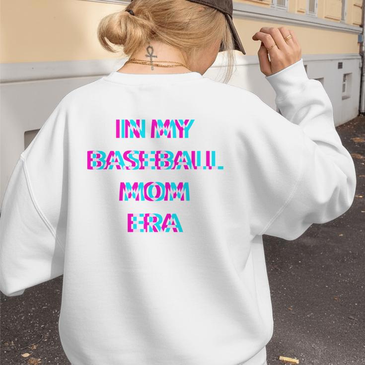 In My Baseball Mom Era 80s Retro Style Women's Sweatshirt Back Print In My Baseball Mom Era 80s Retro Style Women's Sweatshirt Back Print