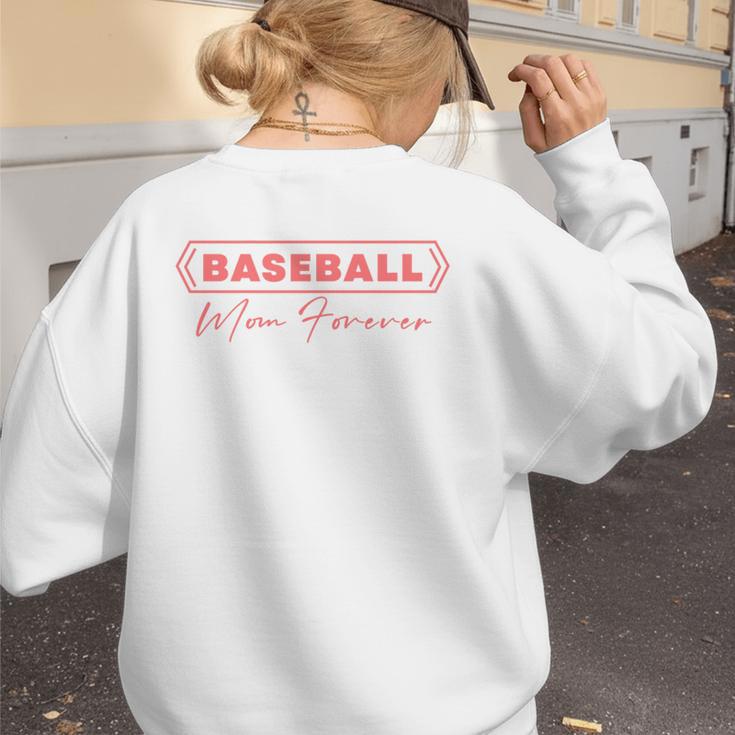 Baseball Mom Forever Baseball Mom Women's Sweatshirt Back Print