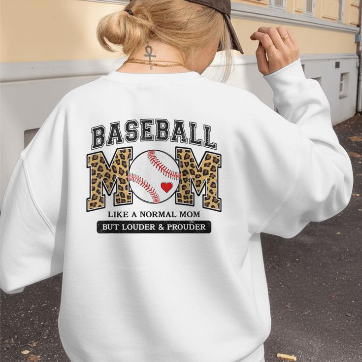 Baseball Mom Leopard Like a Normal But Louder And Prouder Women's Sweatshirt Back Print Baseball Mom Leopard Like a Normal But Louder And Prouder Women's Sweatshirt Back Print