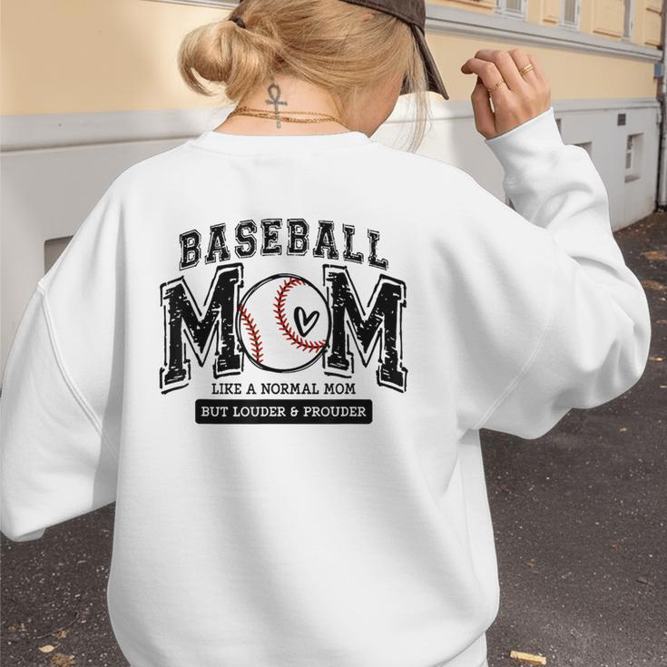 Baseball Mom Shirt Baseball Mama Loud And Proud Women's Sweatshirt Back Print