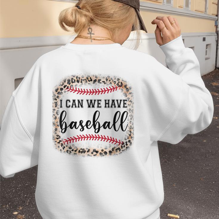I Can We Have Baseball Mom Women Women's Sweatshirt Back Print