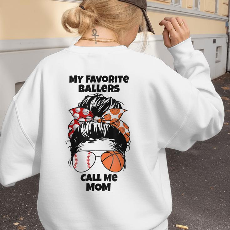 My Favorite Ballers Call Me Mom Basketball Mom Baseball Mom Women's Sweatshirt Back Print
