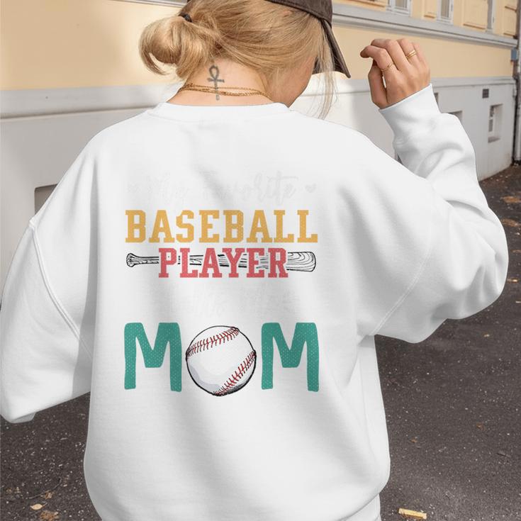 My Favorite Baseball Player Calls Me Mom Baseball Mom Premium Women's Sweatshirt Back Print