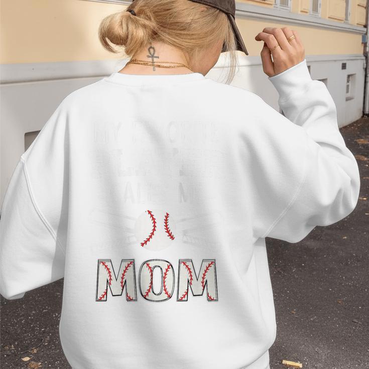 My Favorite Player Calls Me Mom Baseball Mom Game Day Women's Sweatshirt Back Print