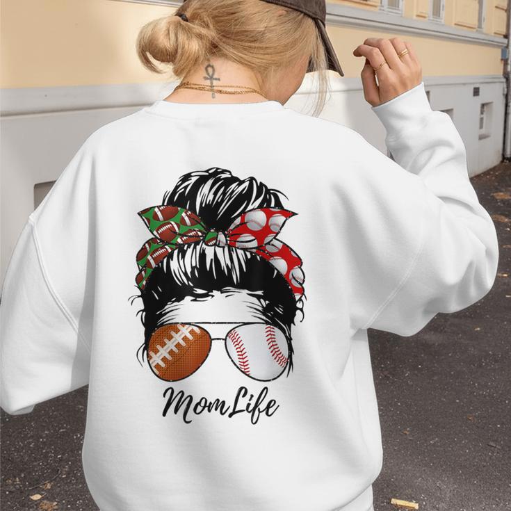 Football Mom Baseball Mom Life Messy Bun Mom Of Both Women's Sweatshirt Back Print Football Mom Baseball Mom Life Messy Bun Mom Of Both Women's Sweatshirt Back Print