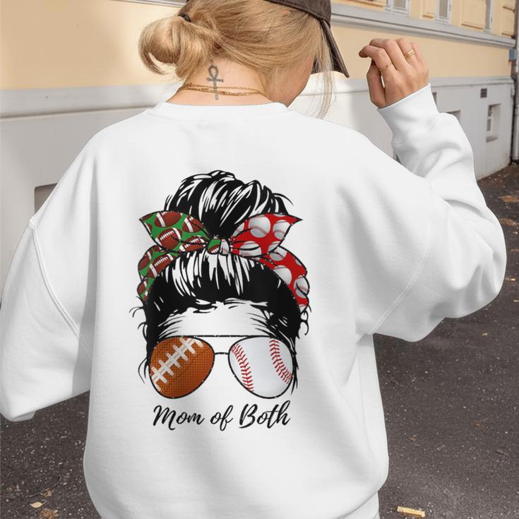Football Mom Baseball Mom Of Both Messy Bun Mother's Day Women's Sweatshirt Back Print Football Mom Baseball Mom Of Both Messy Bun Mother's Day Women's Sweatshirt Back Print