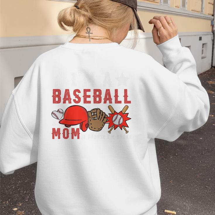 I'm A Baseball Mom Of Course I'm Broke Premium Women's Sweatshirt Back Print I'm A Baseball Mom Of Course I'm Broke Premium Women's Sweatshirt Back Print