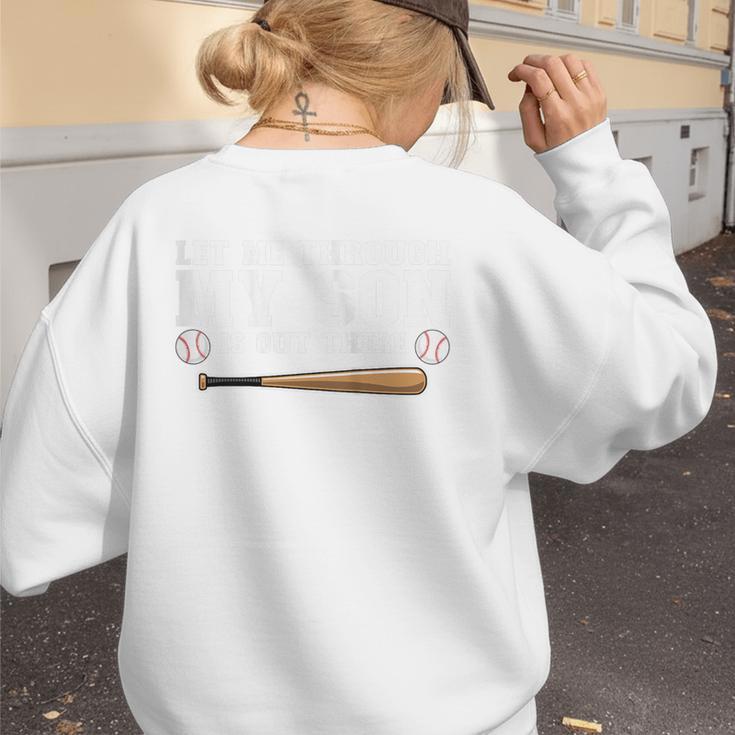 Let Me Through My Son Is Out There Baseball Mom Women's Sweatshirt Back Print