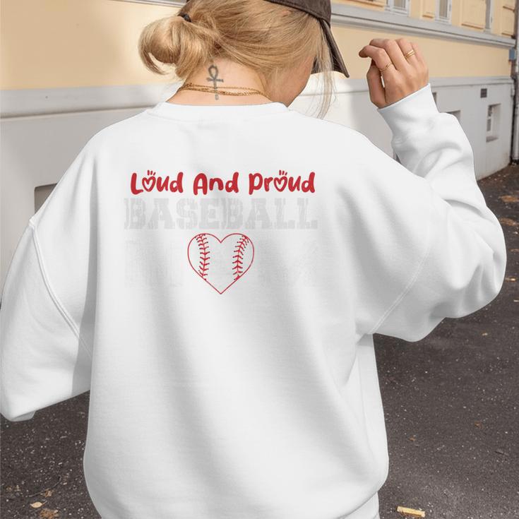 Loud And Proud Baseball Mom Baseball Mom Heart Women's Sweatshirt Back Print
