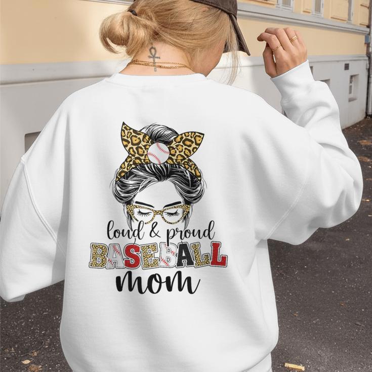 Loud And Proud Baseball Mom Messy Bun Leopard Baseball Mom Women's Sweatshirt Back Print Loud And Proud Baseball Mom Messy Bun Leopard Baseball Mom Women's Sweatshirt Back Print
