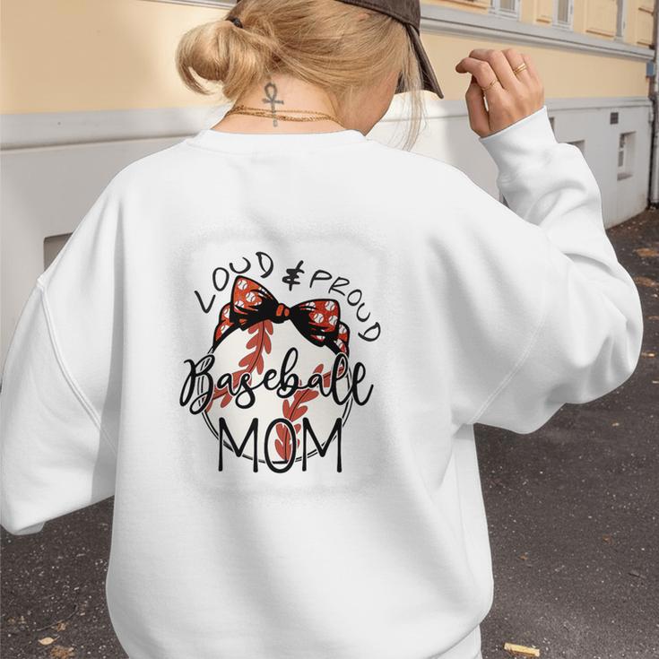 Loud Proud Baseball Mom Mommy Premium Women's Sweatshirt Back Print Loud Proud Baseball Mom Mommy Premium Women's Sweatshirt Back Print