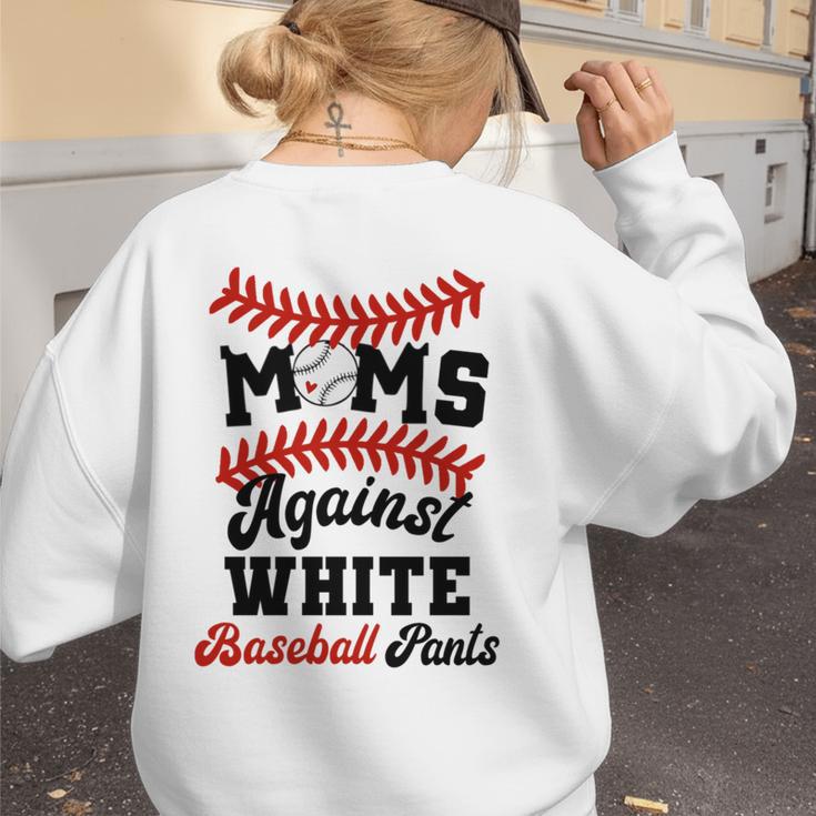 Moms Against Baseball Pants Baseball Mom Joke Women's Sweatshirt Back Print Moms Against Baseball Pants Baseball Mom Joke Women's Sweatshirt Back Print