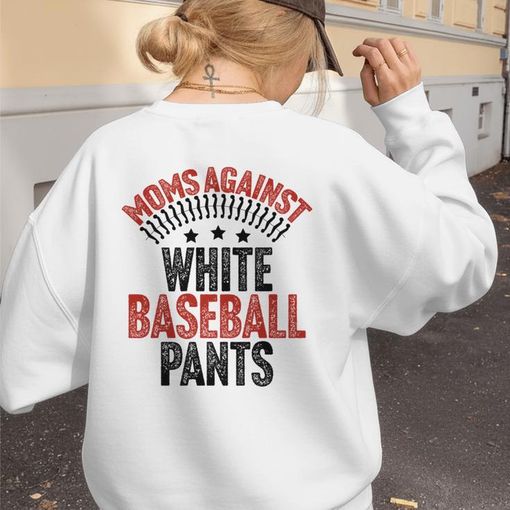 Moms Against Baseball Pants Season Baseball Mom Women's Sweatshirt Back Print Moms Against Baseball Pants Season Baseball Mom Women's Sweatshirt Back Print