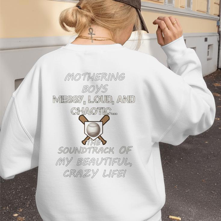 Mothering Boys Messy Loud Chaotic Baseball Mom Premium Women's Sweatshirt Back Print Mothering Boys Messy Loud Chaotic Baseball Mom Premium Women's Sweatshirt Back Print