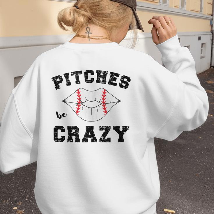 Pitches Be Crazy Baseball Moms Softball Players Hey Batter Women's Sweatshirt Back Print Pitches Be Crazy Baseball Moms Softball Players Hey Batter Women's Sweatshirt Back Print