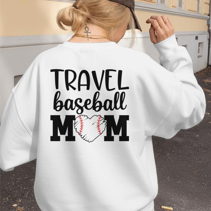 Proud Sports Mom Travel Baseball Mom For Game Day Women's Sweatshirt Back Print