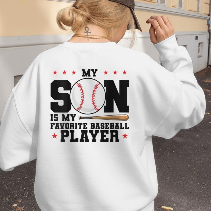 My Son Is My Favorite Baseball Player Baseball Mom Women's Sweatshirt Back Print