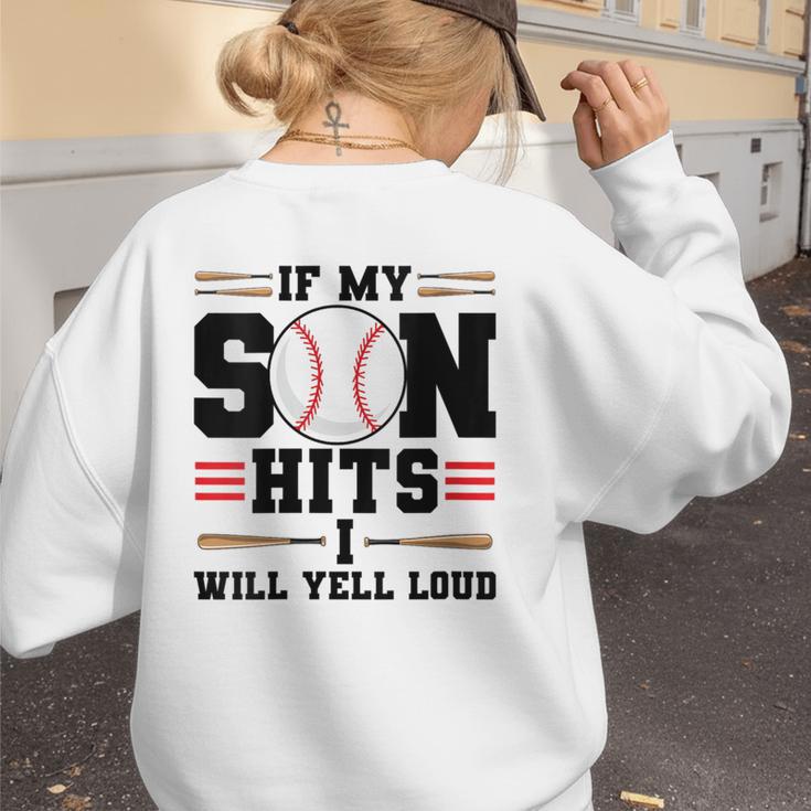 If My Son Hits I Will Yell Loud Baseball Mom Women's Sweatshirt Back Print If My Son Hits I Will Yell Loud Baseball Mom Women's Sweatshirt Back Print