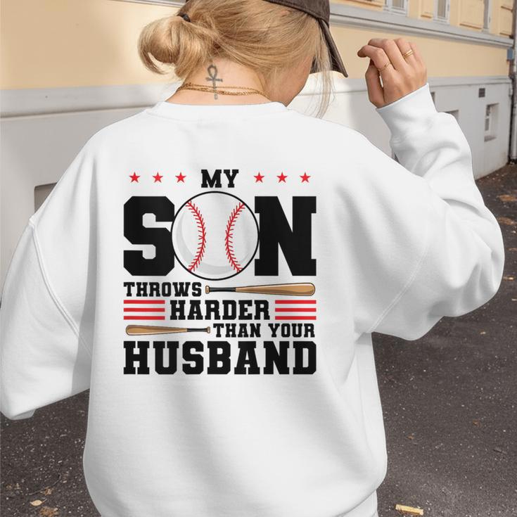 My Son Throws Harder Than Your Husband Baseball Mom Women's Sweatshirt Back Print