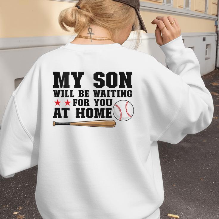 My Son Will Be Waiting For You At Home Baseball Mom Women's Sweatshirt Back Print My Son Will Be Waiting For You At Home Baseball Mom Women's Sweatshirt Back Print