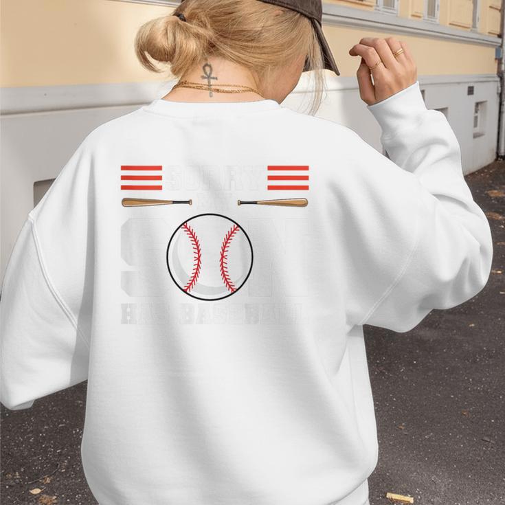 Sorry My Son Has Baseball Baseball Mom Women's Sweatshirt Back Print